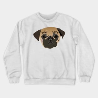 Pug Life Crewneck Sweatshirt